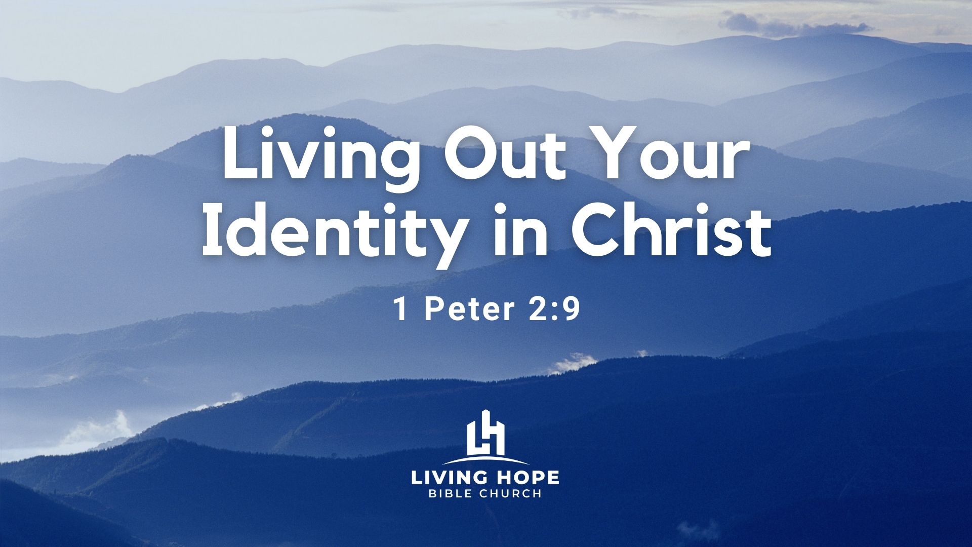 Living Out Your Identity in Christ